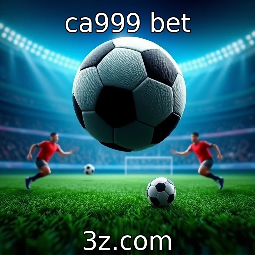 ca999 bet Estratégias para Apostas Esportivas que Todo Jogador Deve Saber